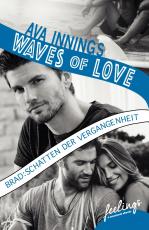 Cover-Bild Waves of Love - Brad: Schatten der Vergangenheit