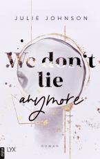 Cover-Bild We don’t lie anymore