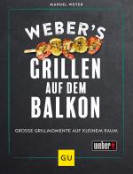 Cover-Bild Weber’s Grillen auf dem Balkon