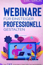 Cover-Bild Webinare für Einsteiger professionell gestalten