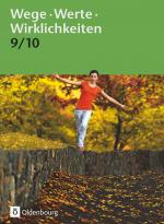 Cover-Bild Wege. Werte. Wirklichkeiten - Allgemeine Ausgabe - 9./10. Schuljahr