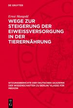 Cover-Bild Wege zur Steigerung der Eiweissversorgung in der Tierernährung