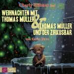 Cover-Bild Weihnachten mit Thomas Müller & Thomas Müller und der Zirkusbär
