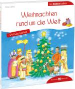 Cover-Bild Weihnachten rund um die Welt. 24 Geschichten den Kindern erzählt