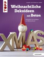 Cover-Bild Weihnachtliche Dekoideen mit Beton (kreativ.kompakt.)