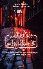 Cover-Bild Weil Liebe unbezahlbar ist