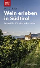 Cover-Bild Wein erleben in Südtirol