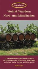 Cover-Bild Wein & Wandern Nord- und Mittelbaden