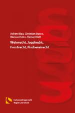 Cover-Bild Weinrecht, Jagdrecht, Forstrecht, Fischereirecht