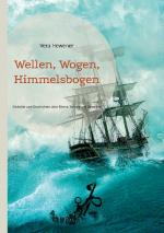 Cover-Bild Wellen, Wogen, Himmelsbogen