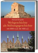 Cover-Bild Weltgeschichte als Stiftungsgeschichte