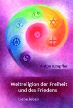 Cover-Bild Weltreligion der Freiheit und des Friedens