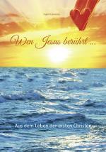Cover-Bild Wen Jesus berührt ...