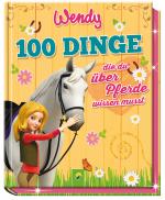 Cover-Bild Wendy - 100 Dinge, die du über Pferde wissen musst