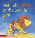 Cover-Bild Wenn ein Löwe in die Schule geht