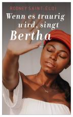 Cover-Bild Wenn es traurig wird, singt Bertha