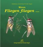 Cover-Bild Wenn Fliegen fliegen...