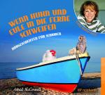 Cover-Bild Wenn Huhn und Eule in die Ferne schweifen (Hörbuch)