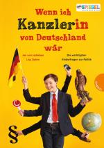 Cover-Bild Wenn ich Kanzler(in) von Deutschland wär ...