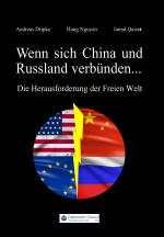 Cover-Bild Wenn sich China und Russland verbünden...