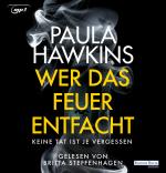 Cover-Bild Wer das Feuer entfacht - Keine Tat ist je vergessen