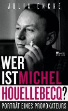Cover-Bild Wer ist Michel Houellebecq?