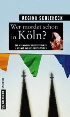 Cover-Bild Wer mordet schon in Köln?