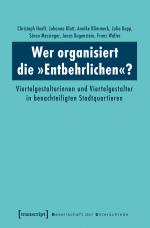 Cover-Bild Wer organisiert die »Entbehrlichen«?