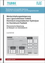 Cover-Bild Wertschöpfungssteigerung aus Lignocellulosen mittels thermisch-enzymatischer Hydrolyse im Hochdruck-Festbett