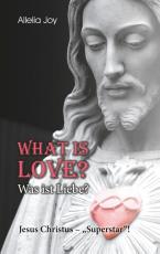 Cover-Bild What is love? - Was ist Liebe?