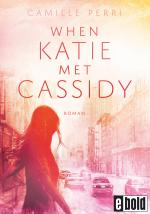 Cover-Bild When Katie met Cassidy
