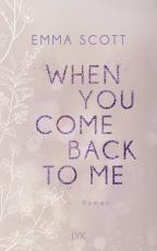 Cover-Bild When You Come Back to Me