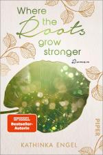 Cover-Bild Where the Roots Grow Stronger