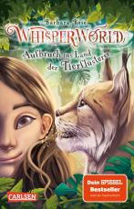 Cover-Bild Whisperworld 1: Aufbruch ins Land der Tierflüsterer