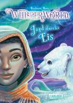 Cover-Bild Whisperworld 6: Jagd durchs Eis