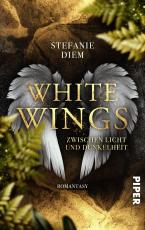 Cover-Bild White Wings – Zwischen Licht und Dunkelheit