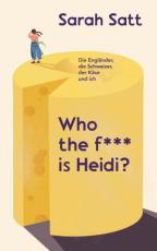 Cover-Bild Who the f*** is Heidi?