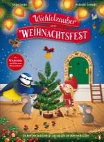 Cover-Bild Wichtelzauber zum Weihnachtsfest - 24 Adventskalender-Geschichten zum Vorlesen