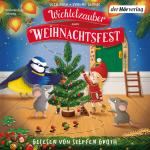 Cover-Bild Wichtelzauber zum Weihnachtsfest - 24 Adventskalender-Geschichten