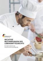 Cover-Bild Wichtige Bestimmungen des Lebensmittelrechts für Gastronomie und Gemeinschaftsverpflegung