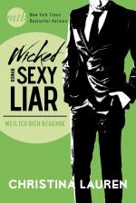 Cover-Bild Wicked Sexy Liar - Weil ich dich begehre