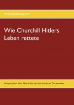Cover-Bild Wie Churchill Hitlers Leben rettete