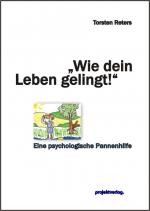 Cover-Bild Wie dein Leben gelingt!