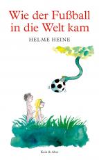 Cover-Bild Wie der Fussball in die Welt kam
