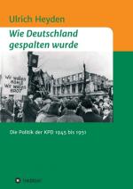 Cover-Bild Wie Deutschland gespalten wurde
