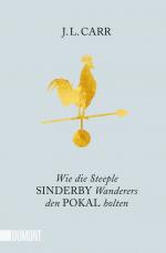 Cover-Bild Wie die Steeple Sinderby Wanderers den Pokal holten