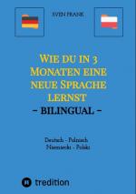 Cover-Bild Wie du in 3 Monaten eine neue Sprache lernst - bilingual