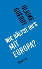 Cover-Bild Wie hältst du's mit Europa?