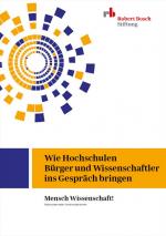 Cover-Bild Wie Hochschulen Bürger und Wissenschaftler ins Gespräch bringen