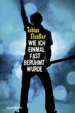 Cover-Bild Wie ich einmal fast berühmt wurde